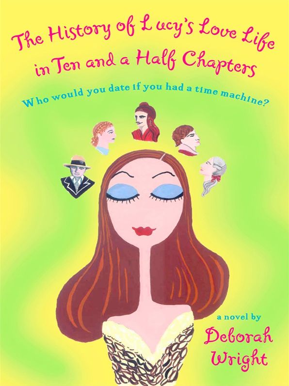 The History of Lucy's Love Life in Ten and a Half Chapters