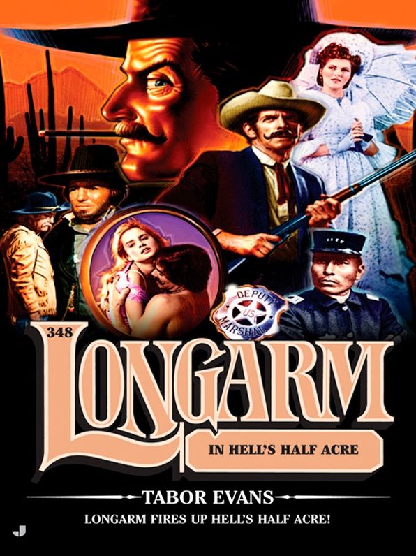 Longarm in Hell's Half Acre (Longarm Series #348)