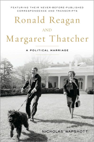 Ronald Reagan and Margaret Thatcher: A Political Marriage