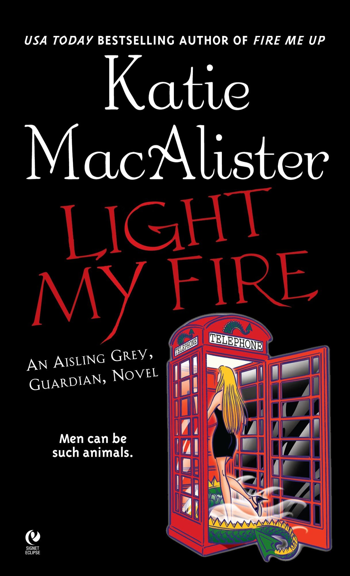 Light My Fire (Aisling Grey, Guardian Series #3)