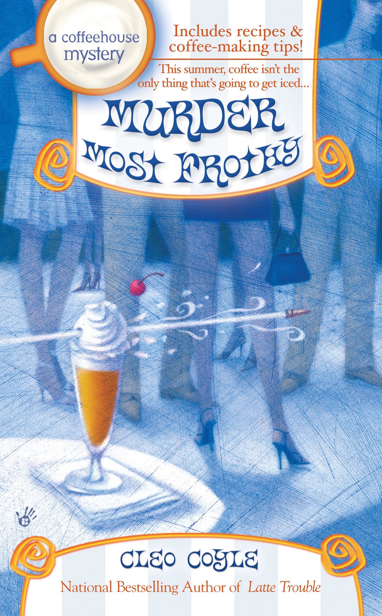 Murder Most Frothy (Coffeehouse Mystery Series #4)