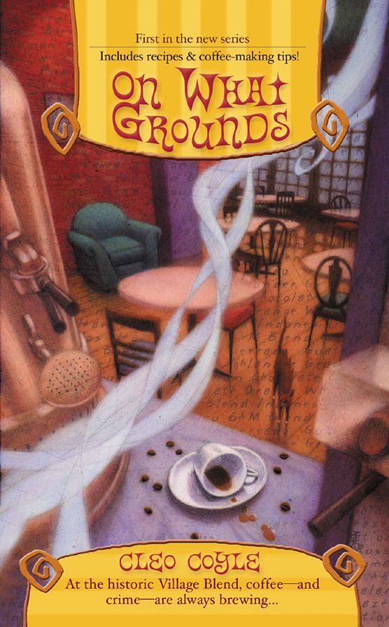 On What Grounds (Coffeehouse Mystery Series #1)