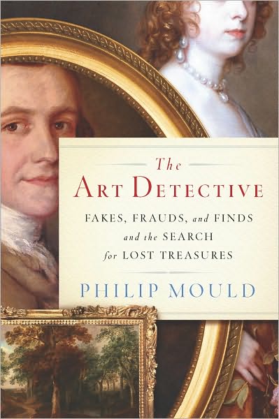 The Art Detective: Adventures of an Antiques Roadshow Appraiser