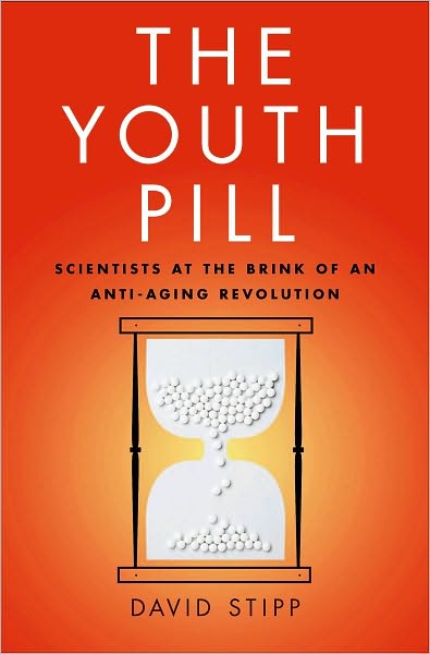 The Youth Pill: Scientists at the Brink of an Anti-Aging Revolution