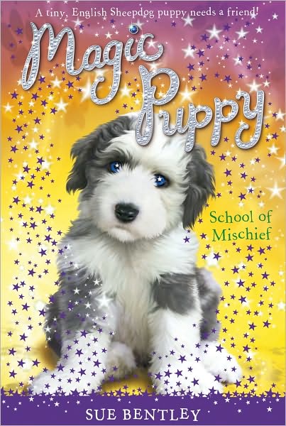 School of Mischief (Magic Puppy Series #8)