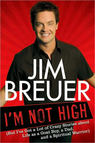 I'm Not High: (But I've Got a Lot of Crazy Stories About Life as a Goat Boy, a Dad, and a Spiritual Warrior