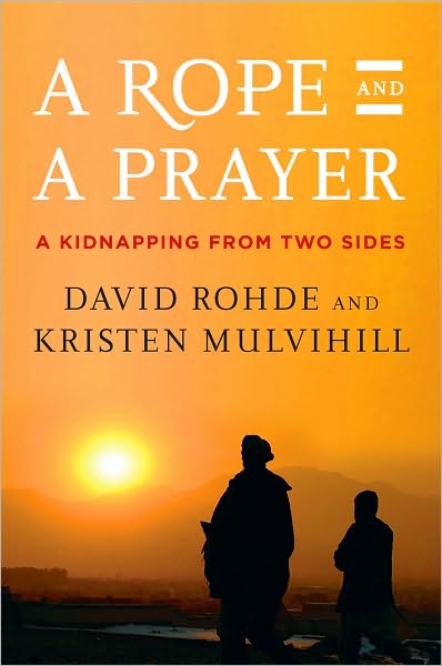 A Rope and a Prayer: A Kidnapping from Two Sides