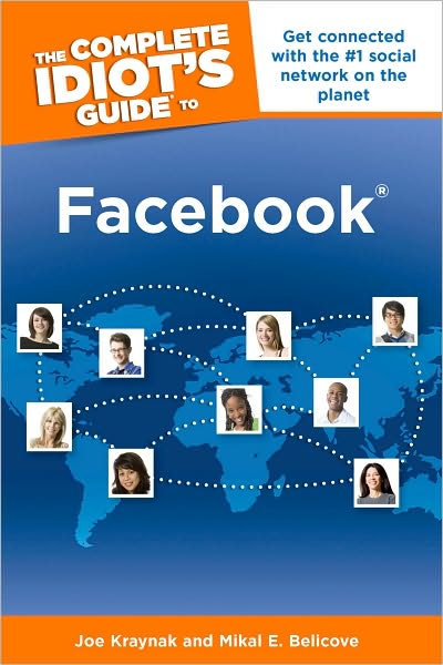 The Complete Idiot's Guide to Facebook