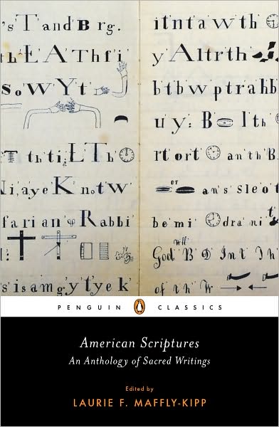 American Scriptures: An Anthology of Sacred Writings