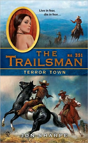 Terror Town (Trailsman Series #351)
