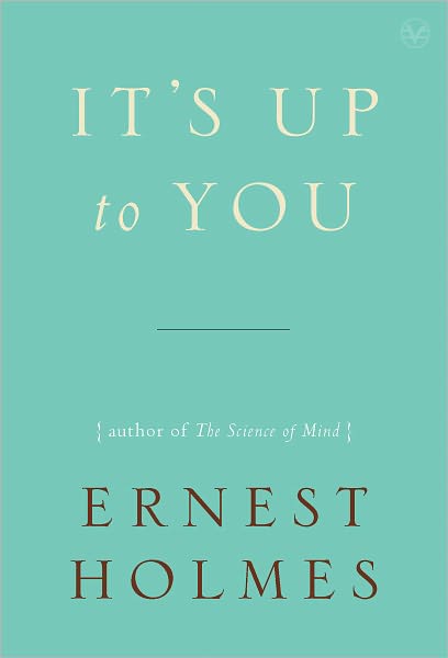 It's Up to You