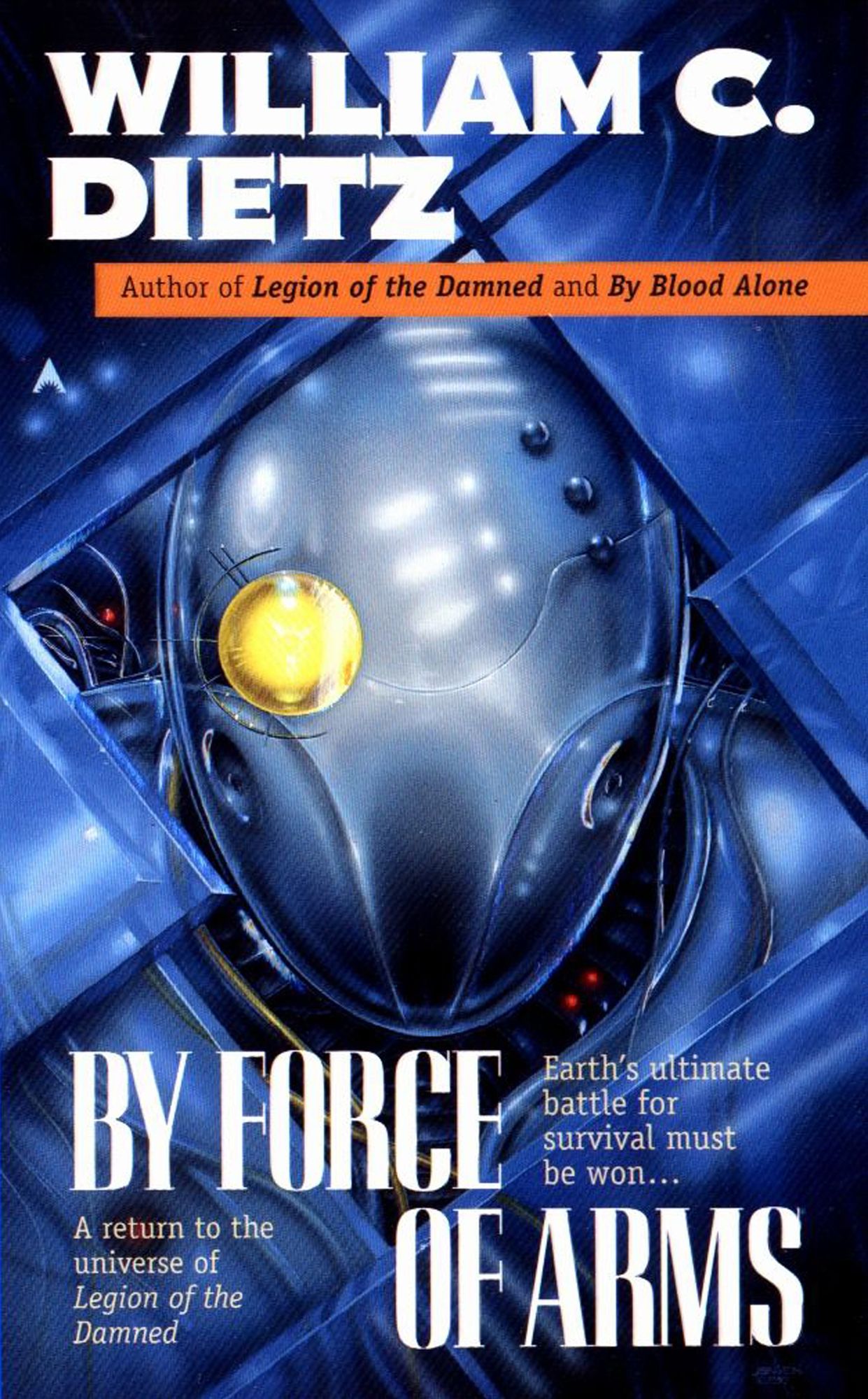 By Force of Arms (Legion of the Damned Series #4)
