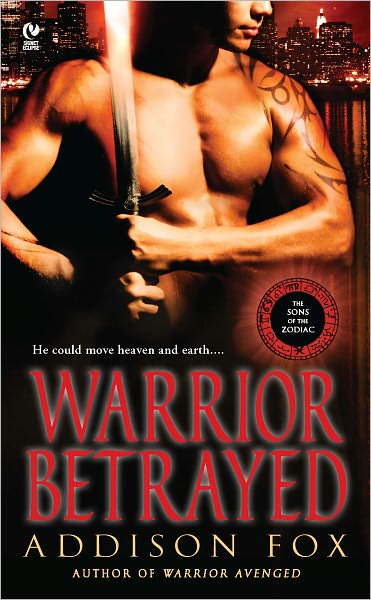 Warrior Betrayed: The Sons of the Zodiac
