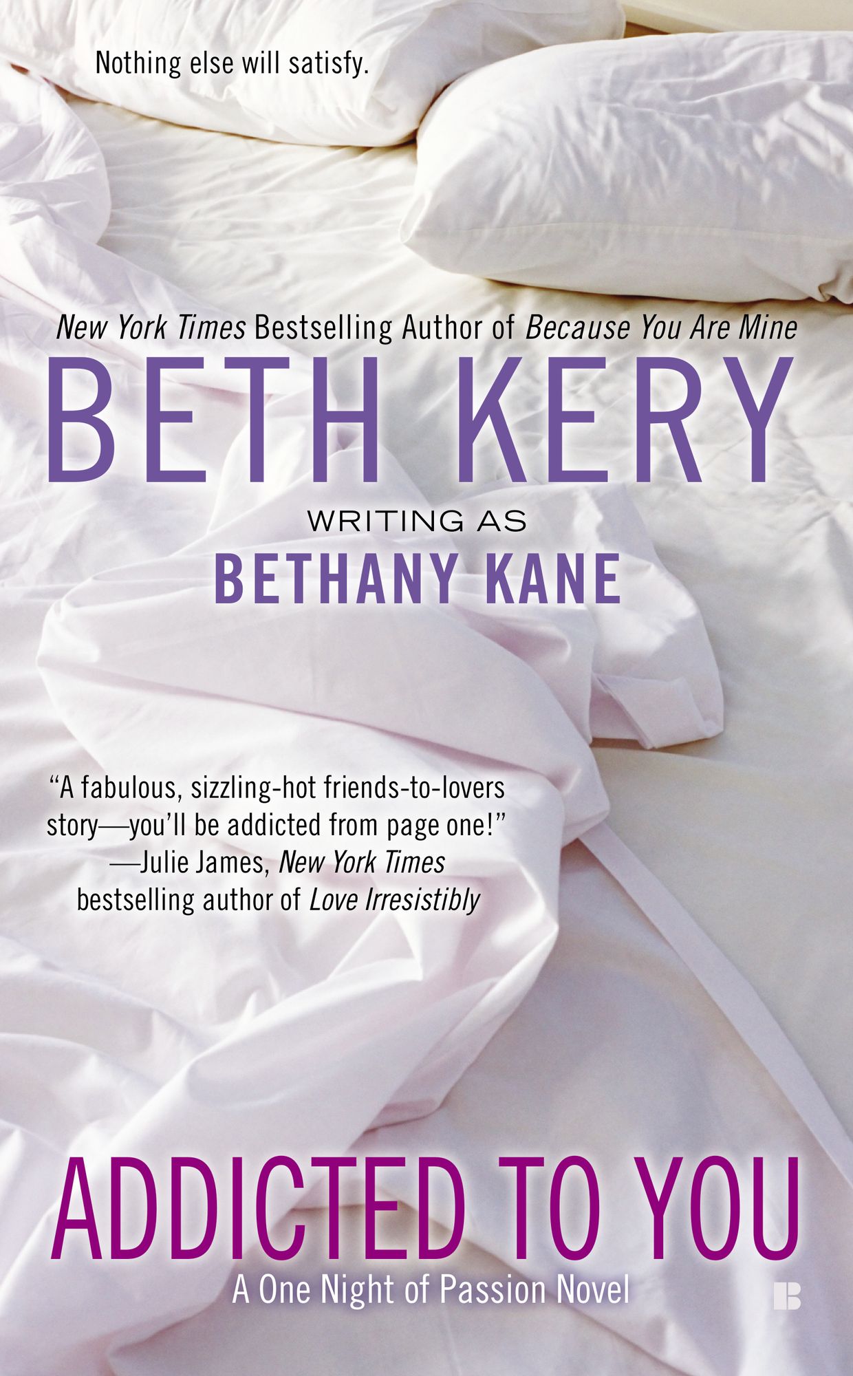 Addicted to You (One Night of Passion Series #1)