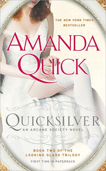 Quicksilver: Book Two of the Looking Glass Trilogy (Arcane Society Series #11)