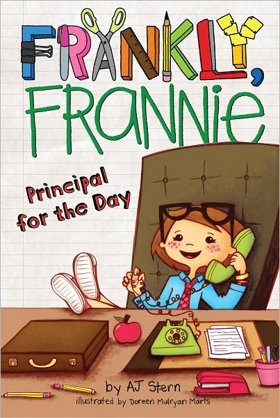 Principal for the Day (Frankly, Frannie Series)