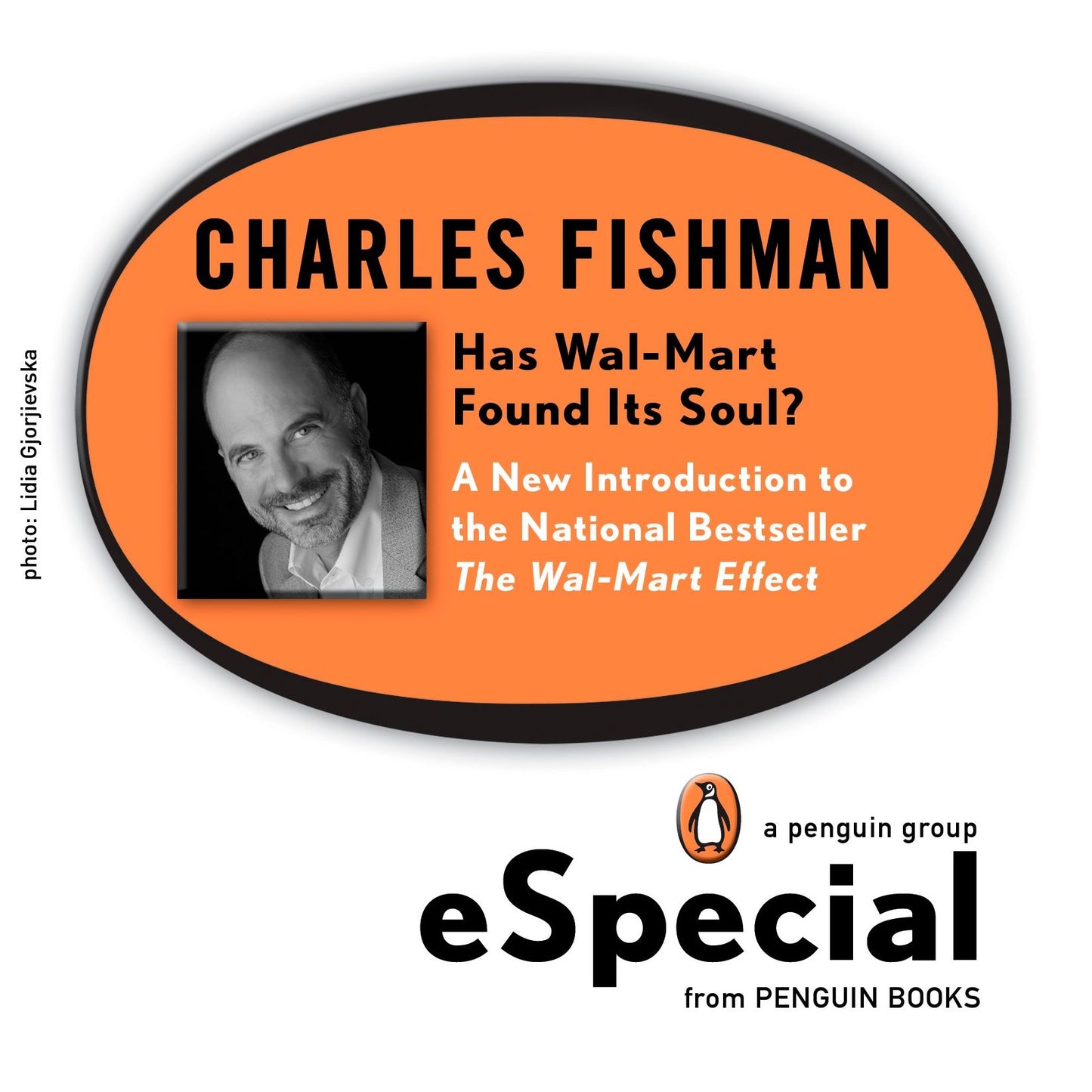 Has Wal-Mart Found Its Soul?: A New Introduction to the National Bestseller The Wal-Mart Effect: A Penguin eSp ecial