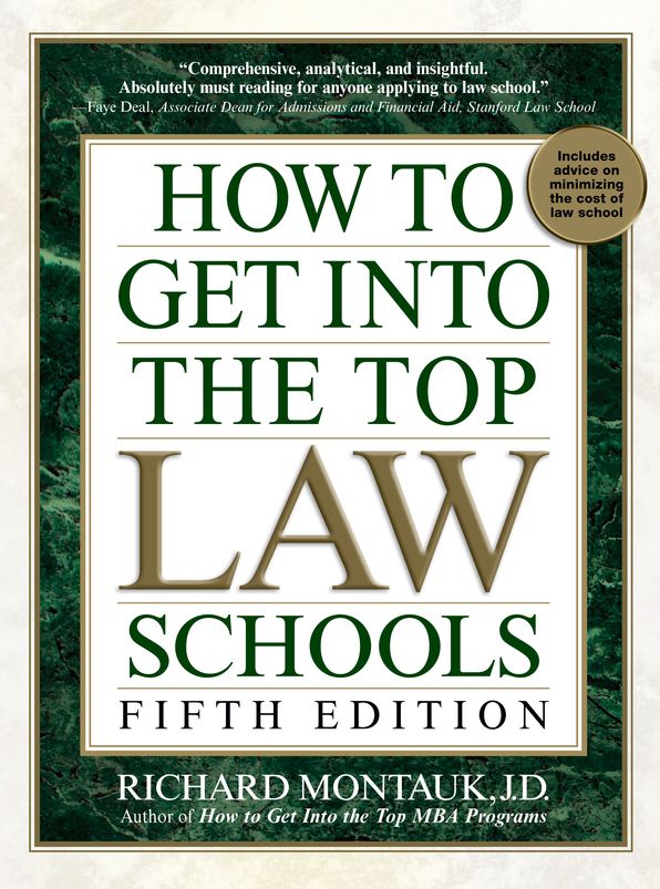 How to Get Into Top Law Schools 5th Edition
