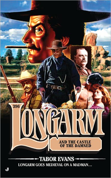 Longarm and the Castle of the Damned (Longarm Series #396)