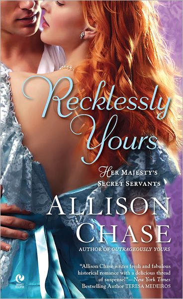 Recklessly Yours (Her Majesty's Secret Servants Series #3)