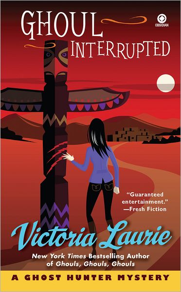 Ghoul Interrupted (Ghost Hunter Mystery Series #6)
