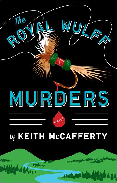 The Royal Wulff Murders (Sean Stranahan Series #1)