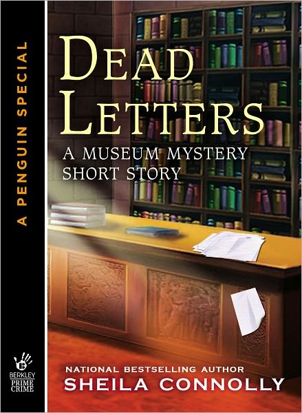 Dead Letters: A MUSEUM MYSTERY SHORT STORY (An eSpecial from Berkley Prime Crime)