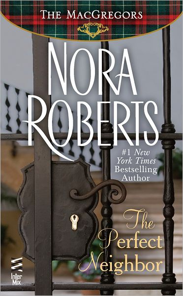 The Perfect Neighbor (MacGregors Series #10)