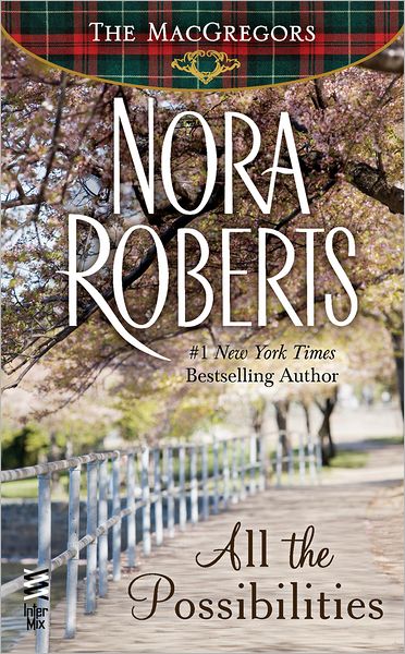 All the Possibilities (MacGregors Series #3)