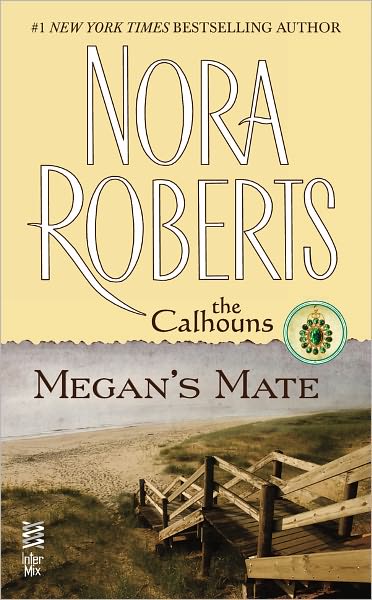 Megan's Mate (Calhoun Women Series #5)