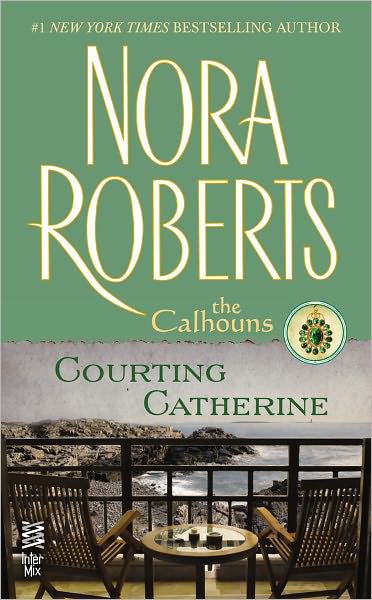 Courting Catherine (Calhoun Women Series #1)