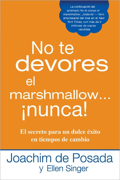 No te devores el marshmallow...nunca!