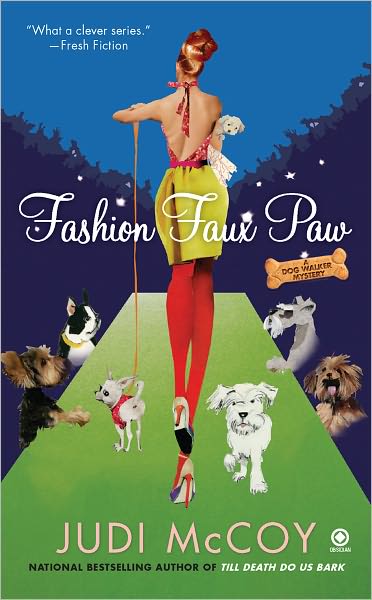 Fashion Faux Paw (Dog Walker Mystery Series #6)