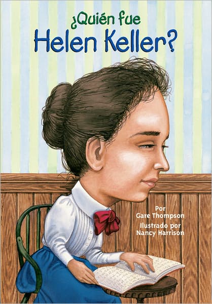 Qui&eacute;n fue Helen Keller?