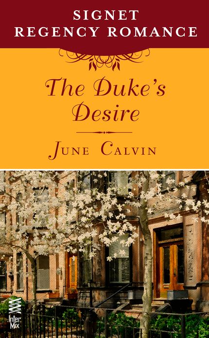 The Duke's Desire: Signet Regency Romance (InterMix)