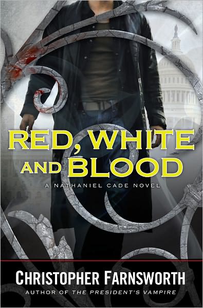 Red, White, and Blood (Nathaniel Cade Series #3)