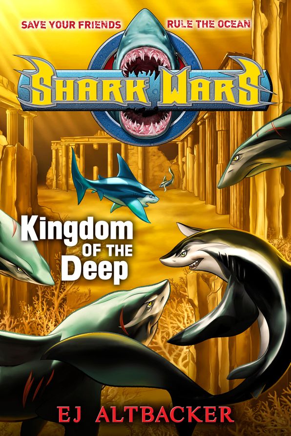 Kingdom of the Deep (Shark Wars Series #4)