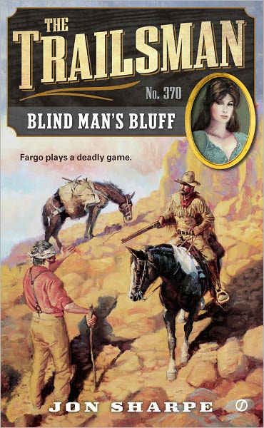 Blind Man's Bluff (Trailsman Series #370)