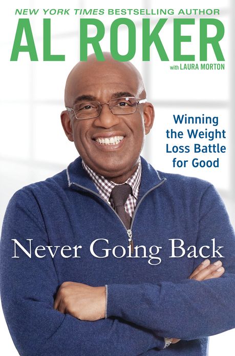 Never Goin' Back: Winning the Weight-Loss Battle For Good