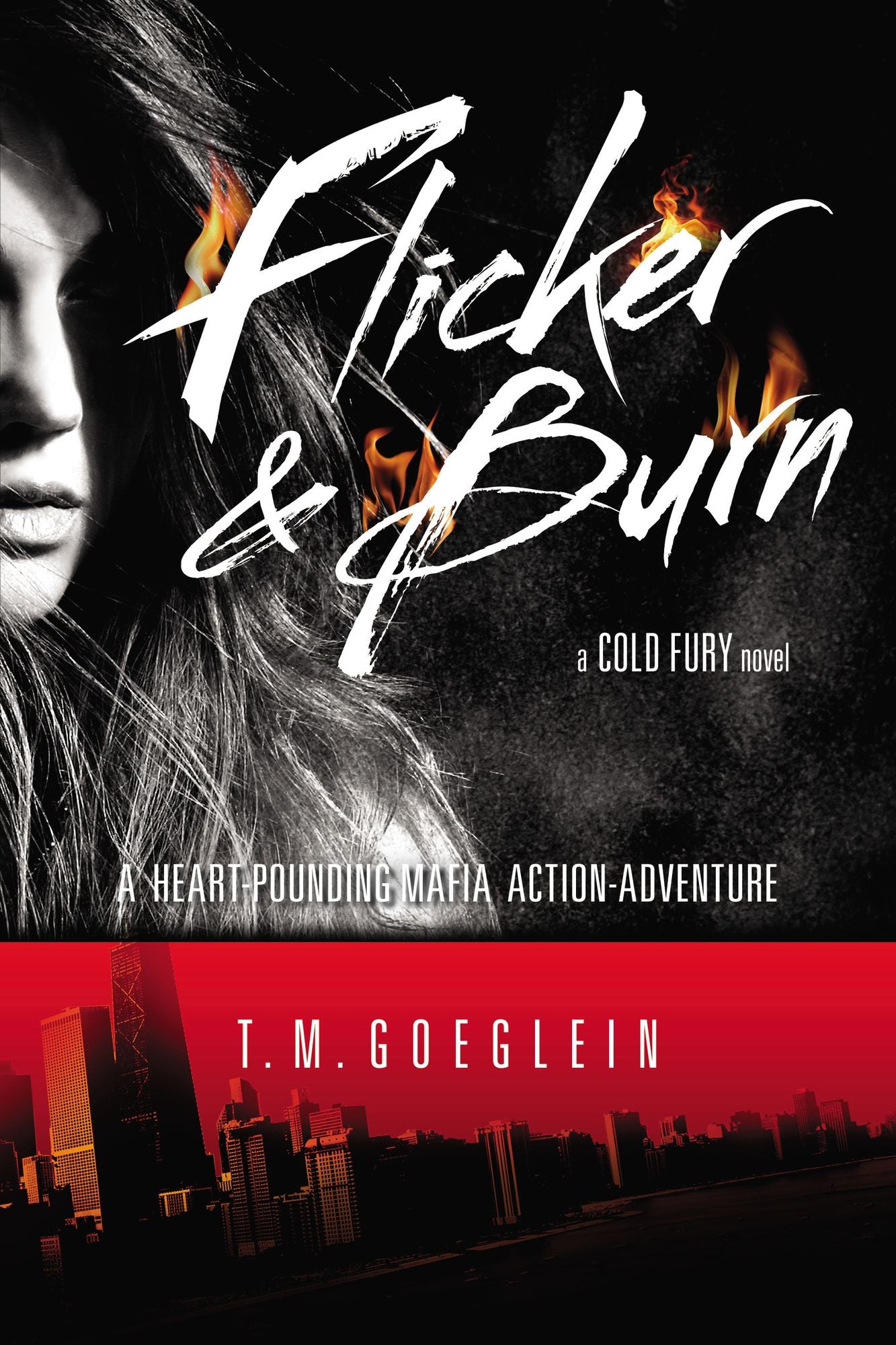 Flicker & Burn (Cold Fury Series #2)