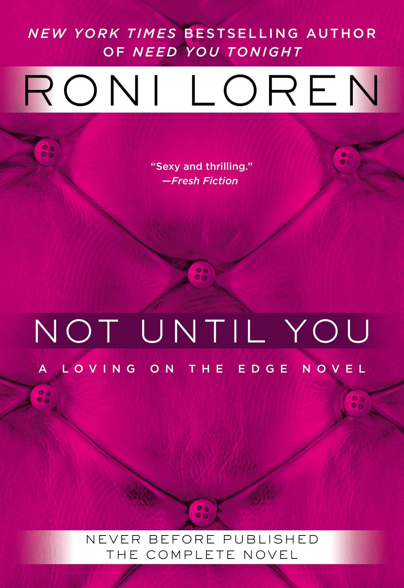 Not until You (Loving on the Edge Series #4)
