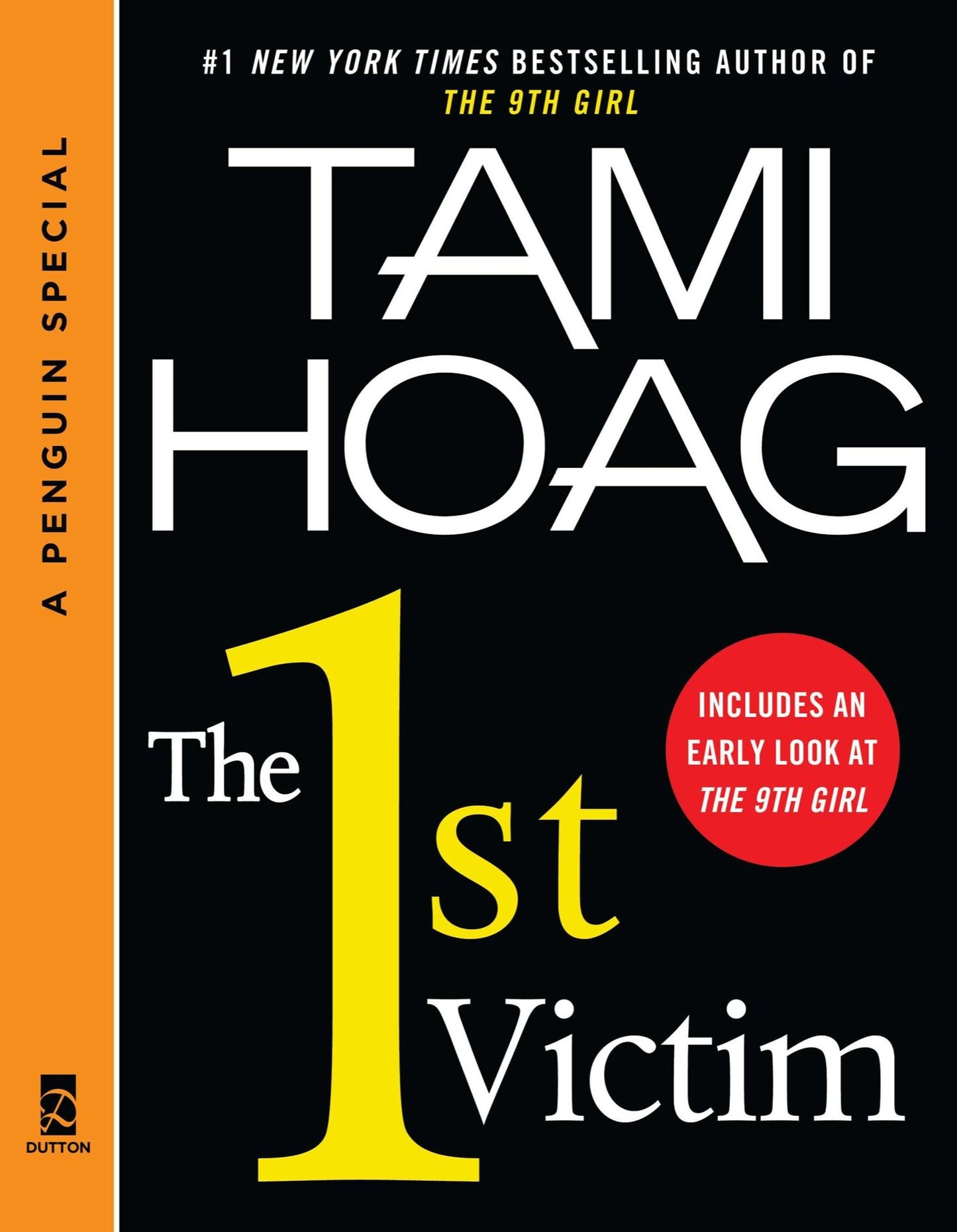 The 1st Victim: A Sam Kovac and Nikki Liska Story, featuring an excerpt of The 9th Girl (A Pengu in Special from Dutton)