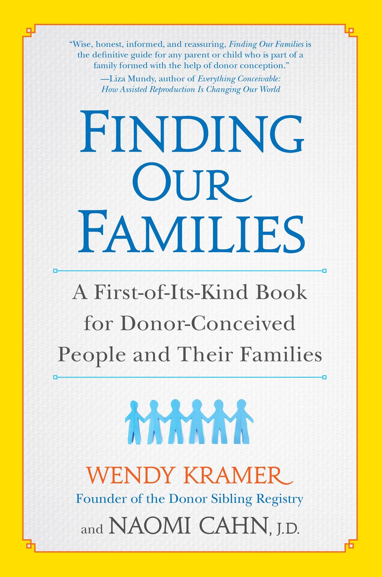 Finding Our Families: A First-of-Its-Kind Book for Donor-Conceived People and Their Families