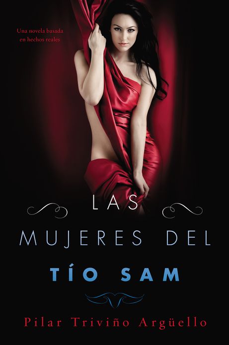 Las mujeres del Tío Sam (Uncle Sam's Women): Una novela