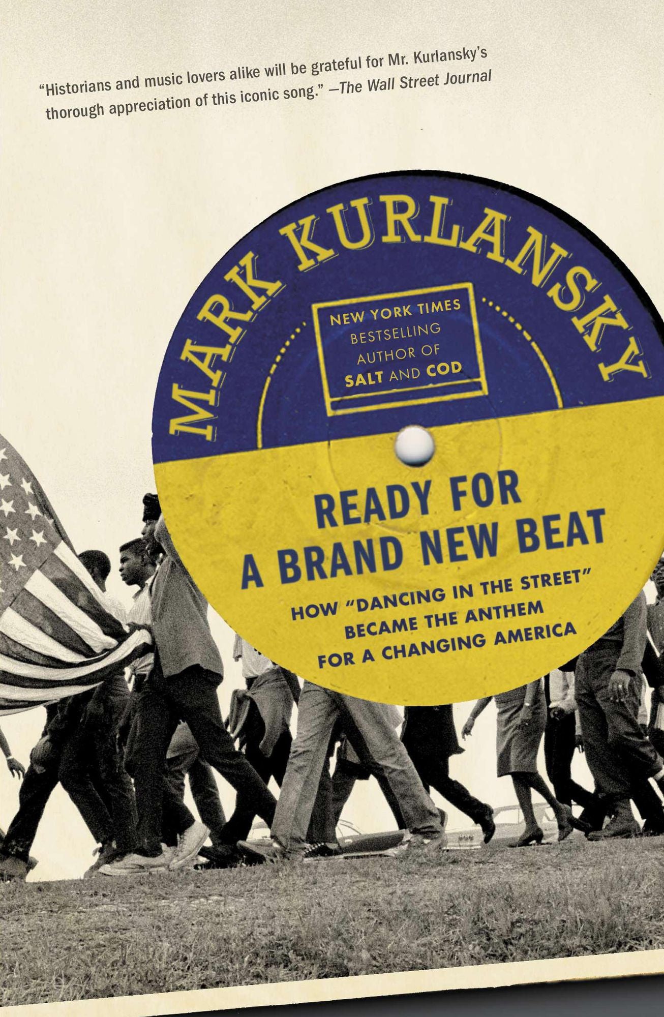 Ready For a Brand New Beat: How "Dancing in the Street" Became the Anthem for a Changing America