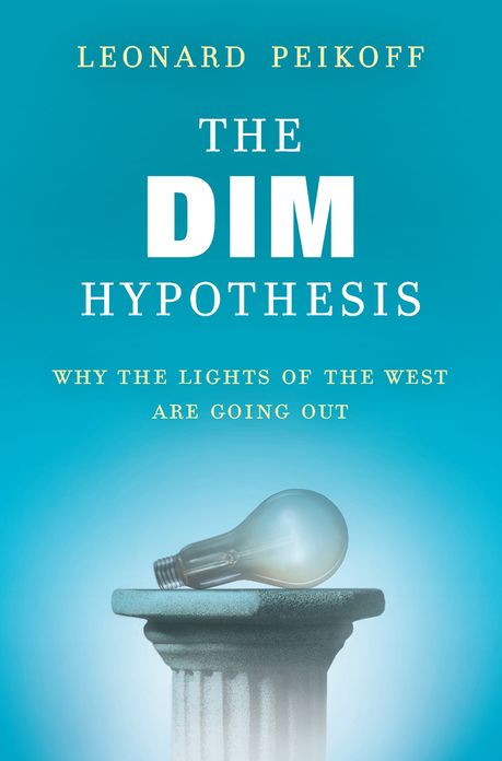 The DIM Hypothesis: Why the Lights of the West Are Going Out