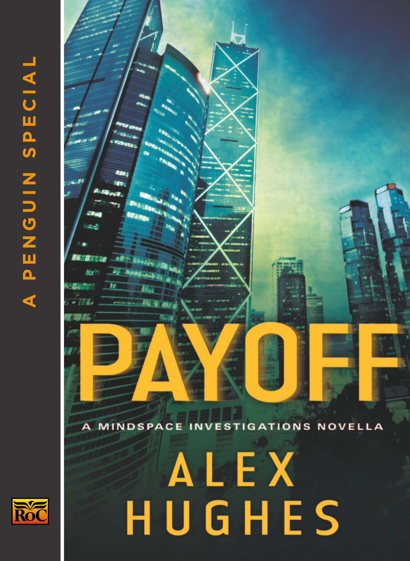 Payoff: A Mindspace Investigations Novella (A Penguin Special from Roc)