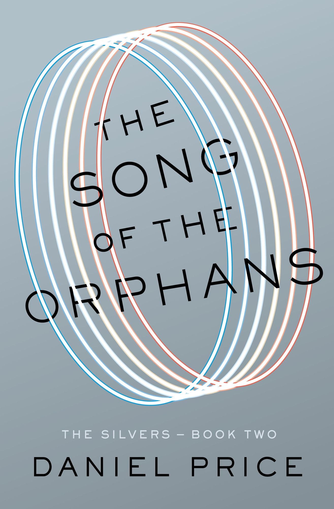 The Song of the Orphans (The Silvers Series #2)