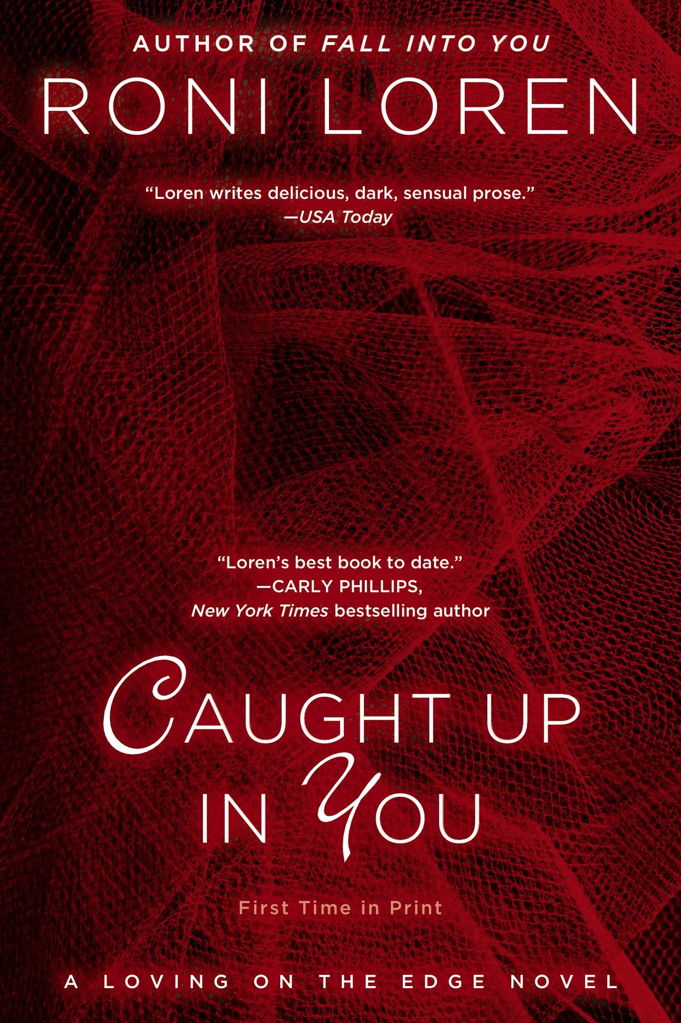 Caught up in You (Loving on the Edge Series #5)
