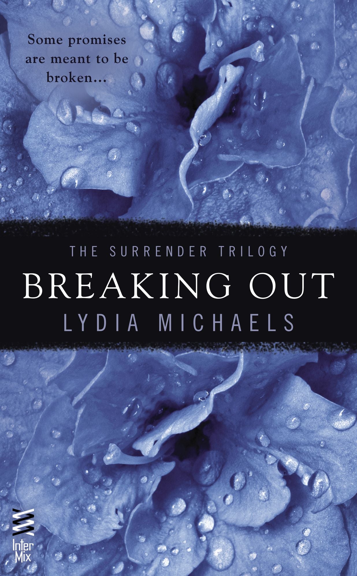 Breaking Out (Lydia Michaels' Surrender Series #2)